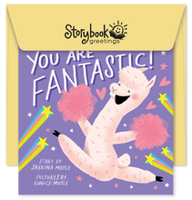 Load image into Gallery viewer, You Are Fantastic!