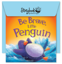 Load image into Gallery viewer, Be Brave Little Penguin
