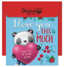 Load image into Gallery viewer, I Love You This Much