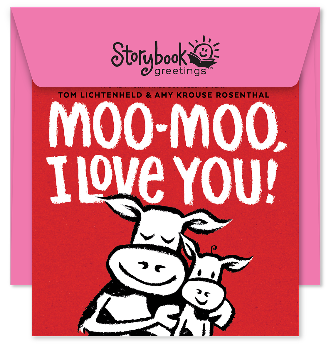 MOO-MOO, I LOVE YOU!
