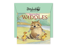 Load image into Gallery viewer, WADDLES
