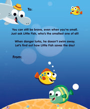 Load image into Gallery viewer, The Smallest Fish in School
